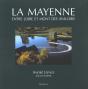 Mayenne ; Du Mont Des Avalloires A La Loire - Preview