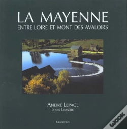 Capa do artigo Mayenne ; Du Mont Des Avalloires A La Loire