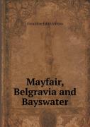 Mayfair, Belgravia And Bayswater