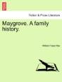 Maygrove. A Family History. - Preview