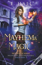 Mayhem And Magic