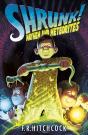 Mayhem And Meteorites: A Shrunk! Adventure - Preview