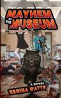 Mayhem At The Museum - Preview