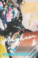Mayhem & Monotony