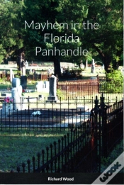 Capa do artigo Mayhem In The Florida Panhandle, (Ebook)
