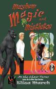 Mayhem, Magic, And Mistletoe