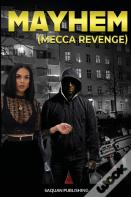 Mayhem "Mecca Revenge"