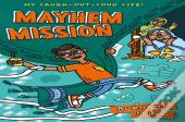 Mayhem Mission