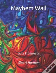 Mayhem Wall