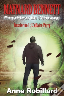 Capa do artigo Maynard Bennett, Enquêteur De L'Étrange T1