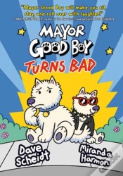 Capa do artigo Mayor Good Boy Turns Bad