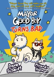 Capa do artigo Mayor Good Boy Turns Bad