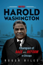 Mayor Harold Washington - Preview