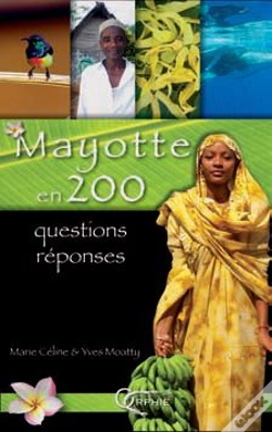 Capa do artigo Mayotte En 200 Questions Réponses