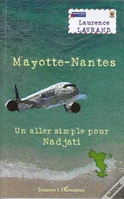 Capa do artigo Mayotte Nantes, Un Aller Simple Pour Nadjati