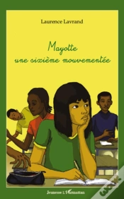 Capa do artigo Mayotte ; Une Sixième Mouvementée