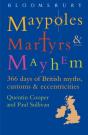 Maypoles, Martyrs & Mayhem