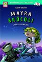 Mayra Brócoli: La Estrella Invisible - Preview