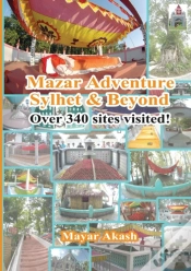 Capa do artigo Mazar Adventure Sylhet And Beyond
