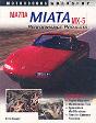 Mazda Miata Mx-5 Performance Projects - Preview