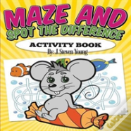 Maze And Spot The Difference Activity Book