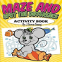 Maze And Spot The Difference Activity Book - Preview