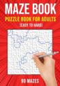 Maze Puzzle Books For Adults & Teens - Preview