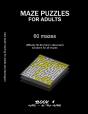 Maze Puzzles For Adults - Preview
