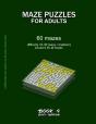 Maze Puzzles For Adults - Preview