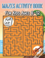 Capa do artigo Mazes Activity Book For Kids Ages 8-12