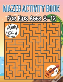 Capa do artigo Mazes Activity Book For Kids Ages 8-12