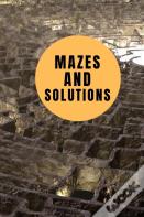 Mazes And Solutions