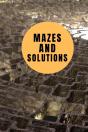 Mazes And Solutions - Preview