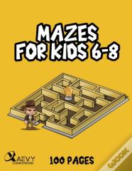 Mazes For Kids 6-8