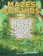 Mazes For Kids Activity Book Ages 4-8 - Preview
