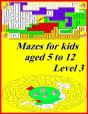 Mazes For Kids Aged 5 To 12 Level 3 - Preview