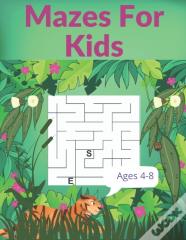 Mazes For Kids Ages 4-8