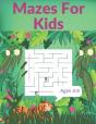 Mazes For Kids Ages 4-8 - Preview