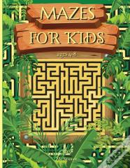 Mazes For Kids Ages 4-8 With Puzzles And Problem-Solving