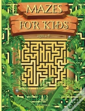 Mazes For Kids Ages 4-8 With Puzzles And Problem-Solving