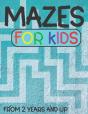 Mazes For Kids From 2 Years And Up - Preview