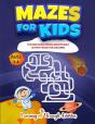 Mazes For Kids - Preview