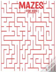 Mazes For Kids