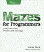 Mazes For Programmers - Preview