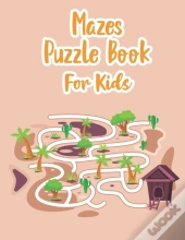 Mazes Puzzle Book For Kids