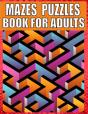 Mazes Puzzles Book For Adults - Preview
