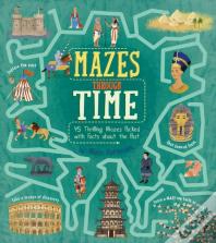 Mazes Through Time