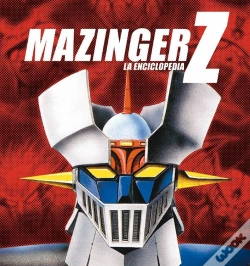 Capa do artigo Mazinger Z: La Enciclopedia