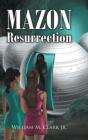 Mazon Resurrection - Preview