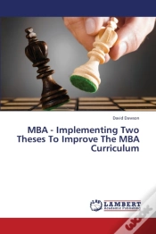 Capa do artigo Mba - Implementing Two Theses To Improve The Mba Curriculum